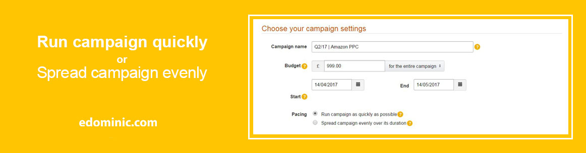 Image of Run campaign as quickly as possible or spread campaign evenly - Amazonppc