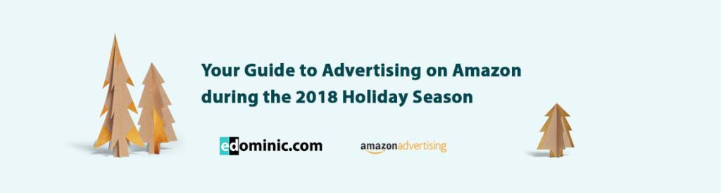 Image of The Amazon Advertising Holiday guide 2018 AmazonPPC