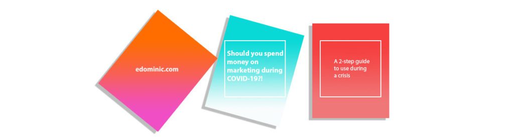 Image of Should you spend money on marketing during COVID-19 - edominic